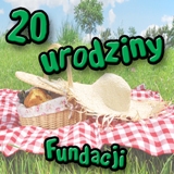 Majowe grillowanie z okazji 20-lecia Fundacji